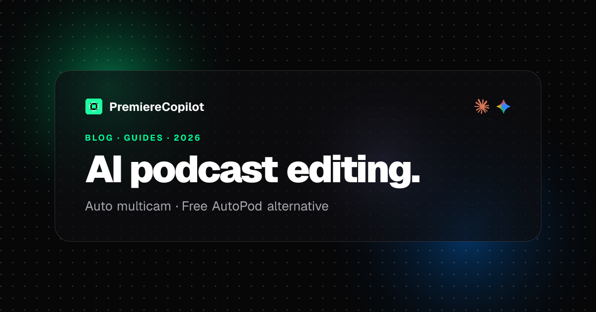 AI podcast editing in Premiere Pro — automatic multicam switching workflow